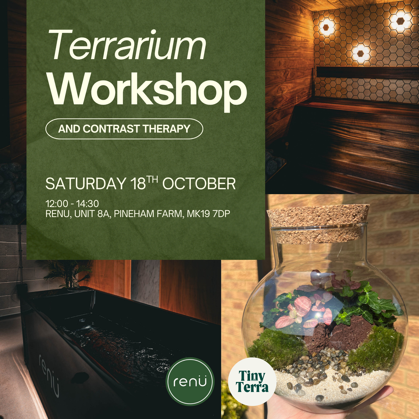 18th October - Renu Contrast Therapy & Terrarium Workshop